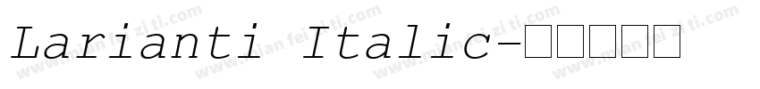 Larianti Italic字体转换